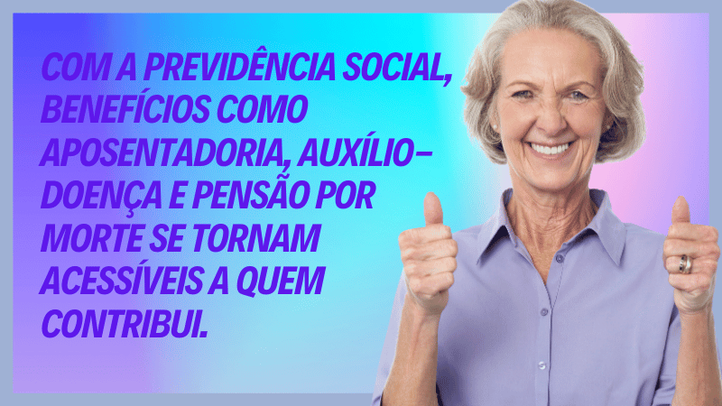 Entenda mais sobre a Previdencia Social