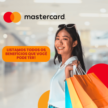 Mastercard: explore todas as categorias disponíveis e seus benefícios