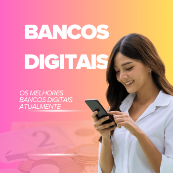 Qual Banco Digital Oferece o Maior Rendimento para o Seu Dinheiro?