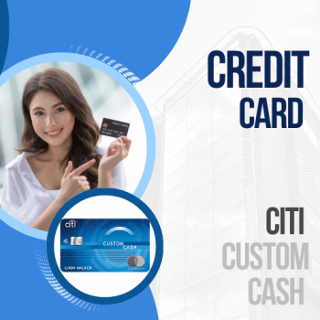 Apply for the Citi Custom Cash Credit Card