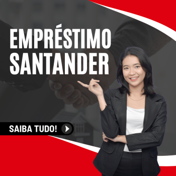 Empréstimo Pessoal Santander: Vale a Pena?