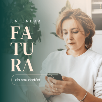 Entendendo a fatura do cartão de crédito: como ler e organizar suas finanças