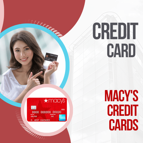 Apply for the Macy’s American Express® Card