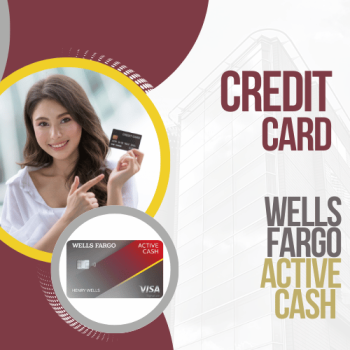 Apply for the Wells Fargo Active Cash® Credit Card