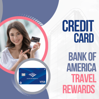Apply for the Bank of America Travel Rewards Credit Card