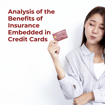Analysis of the Benefits of Insurance Embedded in Credit Cards