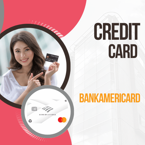 Apply for the BankAmericard