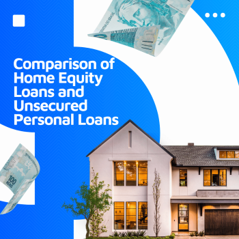 Comparison of Home Equity Loans and Unsecured Personal Loans