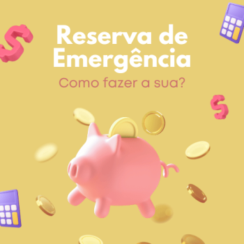 Como montar um fundo de emergência eficiente em 2025