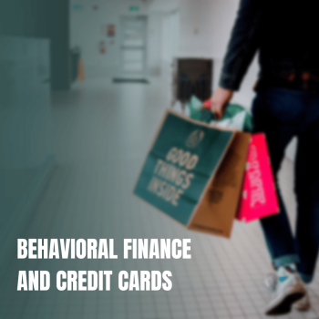 Behavioral Finance and Credit Cards: Understanding Why We Spend and How to Outsmart Ourselves